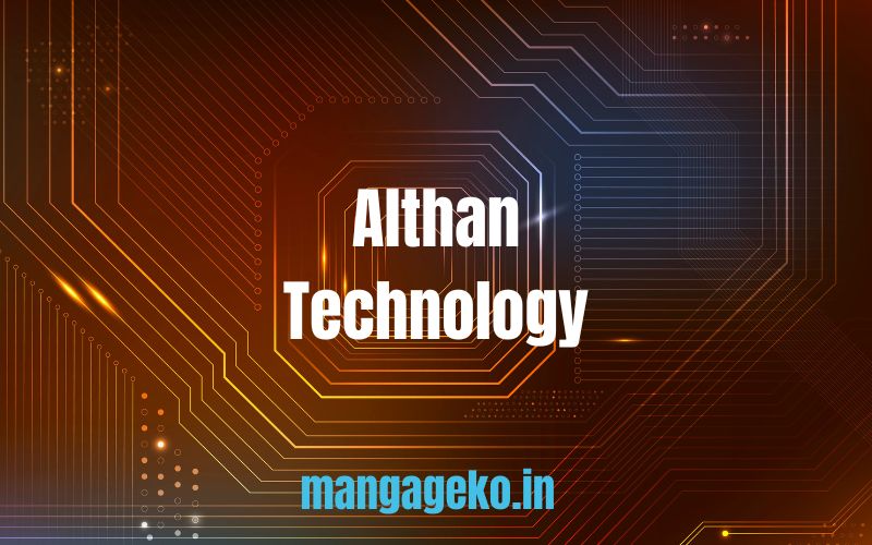 Althan Technology